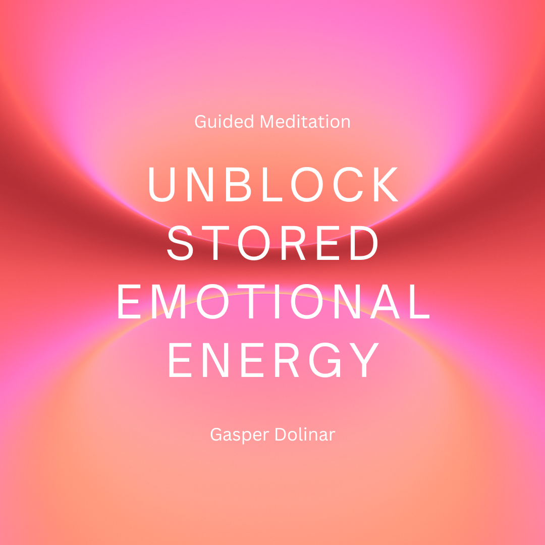 Entfessele gespeicherte emotionale Energie | Geführte Meditation